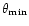 $\theta _{\rm min}$