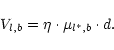 \begin{displaymath}%
V_{l,b} = \eta\cdot\mu_{l^*,b}\cdot d.
\end{displaymath}
