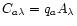 $C_{a\lambda}=q_{a}A_{\lambda}$