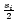 $\frac{s_i}{2}$