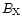 $B_{\rm X}$