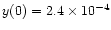 $y(0)=2.4\times 10^{-4}$
