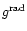 $g^{\rm rad}$