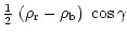 $\displaystyle \textstyle \frac{1}{2} \displaystyle
~(\rho_{\rm r} - \rho_{\rm b} ) ~\cos \gamma$