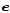 ${\vec e}$
