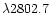 $\lambda 2802.7$