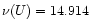 $\nu(U)=14.914$