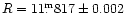 $R = 11\fm817\pm 0.002$