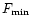 $F_{\rm min}$