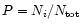 $P = N_{i}/N_{\rm tot}$