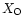 $X_{\rm O}$