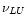 $\nu_{LU}$