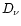 $D_\nu$
