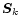 $\vec{S}_k$