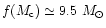 $f(M_{\rm c})\simeq9.5~M_\odot$