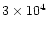 $3\times10^4$