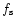$f_{\rm s}$