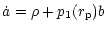 $\displaystyle {\dot{a}=\rho+p_1(r_{\rm p})b}$
