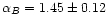 $\alpha_{B} = 1.45\pm
0.12$