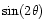 $\sin(2\theta)$