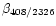 $\beta_{408/2326}$
