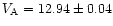 $V_{\rm A} = 12.94 \pm 0.04$