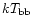 $kT_{\rm bb}$