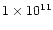 $1 \times 10^{11}$