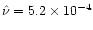 $\hat\nu=5.2\times 10^{-4}$