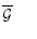 $\overline{\cal G}{\phantom{\int^W}}$