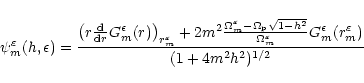\begin{displaymath}
\psi_m^\varepsilon(h,\epsilon) = \frac{\left(r\frac{\rm d}{{...
...\varepsilon}G_m^\epsilon(r_m^\varepsilon)}{(1
+4m^2h^2)^{1/2}}
\end{displaymath}