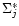 $\Sigma_j^*$