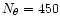 $N_\theta=450$