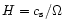 $H=c_{\rm s}/\Omega$