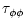 $\displaystyle \tau_{\phi \phi}$