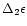 $\Delta_{2}\epsilon$