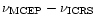 $\nu _{{\rm MCEP}}-\nu _{{\rm ICRS}}$