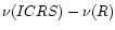 $\nu(ICRS)-\nu(R)$