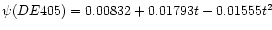 $\psi(DE405) = 0.00832 + 0.01793 t - 0.01555 t^{2}$