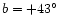 $b=+43\degr$