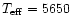 $T_{\rm eff} = 5650$