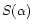 $S(\alpha )$