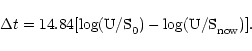 \begin{displaymath}%
\Delta t =14.84[\log(\mathrm{U/S}_0)-\log(\mathrm{U/S}_{{\rm now}})].
\end{displaymath}