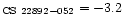 $_{{\rm CS~22892-052}}=-3.2$