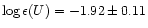 $\log \epsilon(U)=-1.92\pm 0.11$