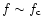 $f \sim
f_{{\rm c}}$