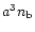 $a^3 n_{\rm b}$