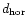 $d_{\rm hor}$