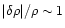 $\vert\delta \rho\vert/\rho \sim 1$