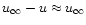 $u_\infty-u\approx u_\infty$